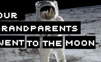 Our grandparents went to the moon